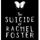 The Suicide of Rachel Foster Steam CD Key