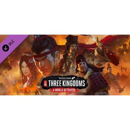 Total War: THREE KINGDOMS - A World Betrayed DLC EU Steam CD Key