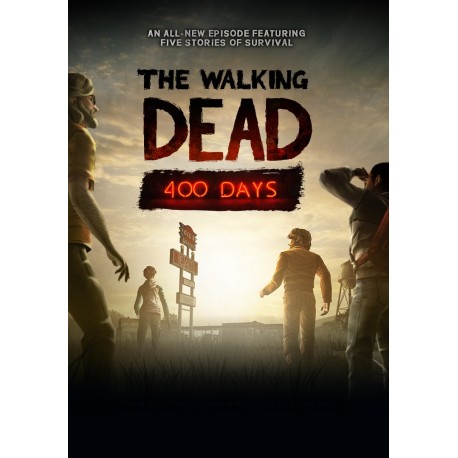 The Walking Dead + 400 Days DLC Steam CD Key