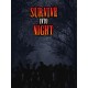 Survive Into Night Steam CD Key