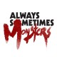 Always Sometimes Monsters Steam Gift