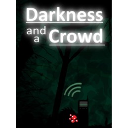 Darkness and a Crowd Steam CD Key