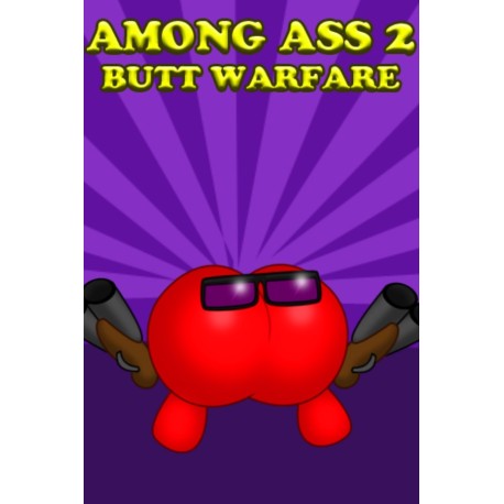 Among Ass 2: Butt Warfare Steam CD Key