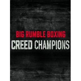 Big Rumble Boxing: Creed Champions Steam CD Key