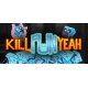 Kill Fun Yeah Steam CD Key