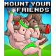 Mount Your Friends Steam Gift