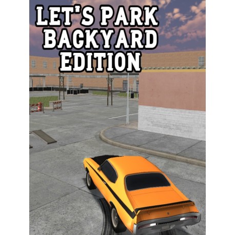 Let's Park Backyard Edition Steam CD Key