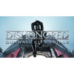 Dishonored - Dunwall City Trials DLC PC Steam CD Key