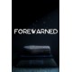 FOREWARNED Steam CD Key