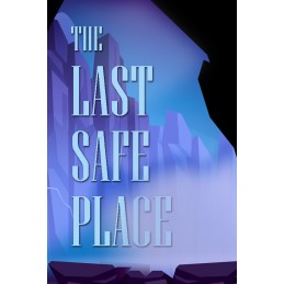 The Last Safe Place Steam CD Key