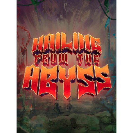 Hailing from the Abyss PC Steam CD Key