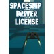 Spaceship Driver License Steam CD Key