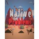 Native Problems PC Steam CD Key