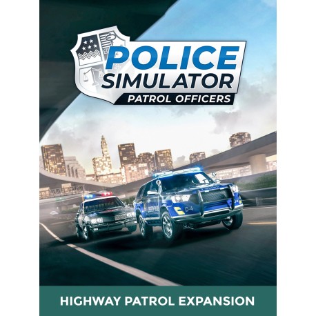 Police Simulator: Patrol Officers: Highway Patrol Expansion DLC PC Steam CD Key