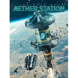 The Fall of Aether Station PC Steam CD Key