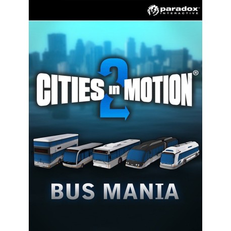 Cities in Motion 2 - Bus Mania DLC EU PC Steam CD Key