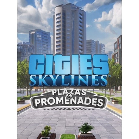 Cities: Skylines - Plazas & Promenades DLC EU PC Steam CD Key