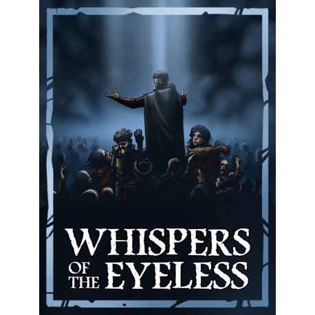 Whispers Of The Eyeless PC Steam CD Key