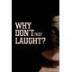 Why don't they laugh? PC Steam CD Key