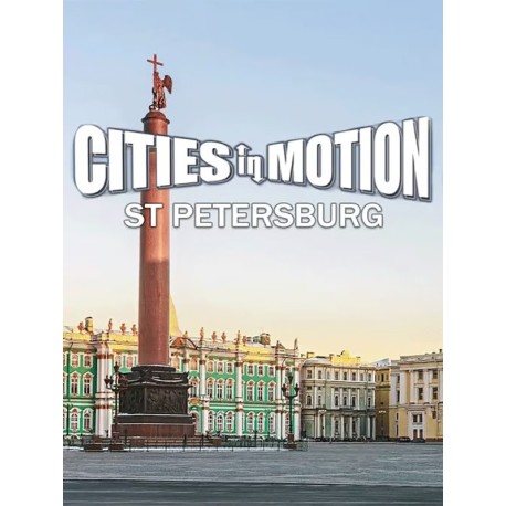 Cities in Motion - St. Petersburg DLC EU PC Steam CD Key