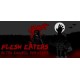 Flesh Eaters EU PC Steam CD Key