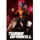 Turbo Overkill EU PC Steam CD Key