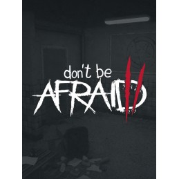 Don't Be Afraid 2 PC Steam CD Key