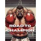 Road To Champion: Boxing Simulator PC Steam CD Key