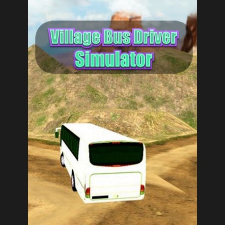 Village Bus Driver Simulator Steam CD Key