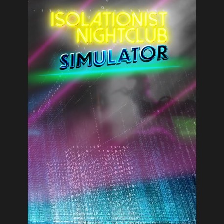 Isolationist Nightclub Simulator PC Steam CD Key