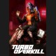 Turbo Overkill XBOX One / Xbox Series X|S Account