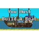 You Must Build A Boat Steam CD Key