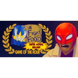 Will Fight for Food: Super Actual Sellout: Game of the Hour Steam CD Key