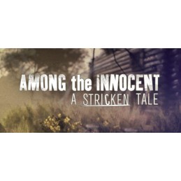 Among the Innocent: A Stricken Tale Steam CD Key