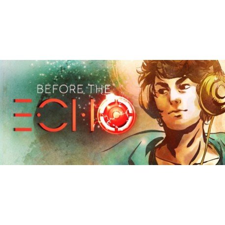 Before the Echo Steam CD Key