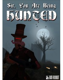 Sir, You Are Being Hunted Steam Gift