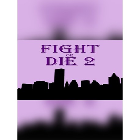 Fight or Die 2 Steam CD Key