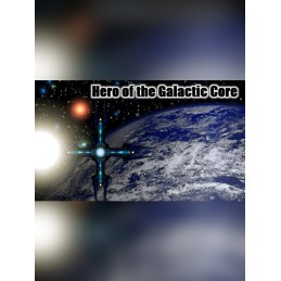 Hero of the Galactic Core Steam CD Key