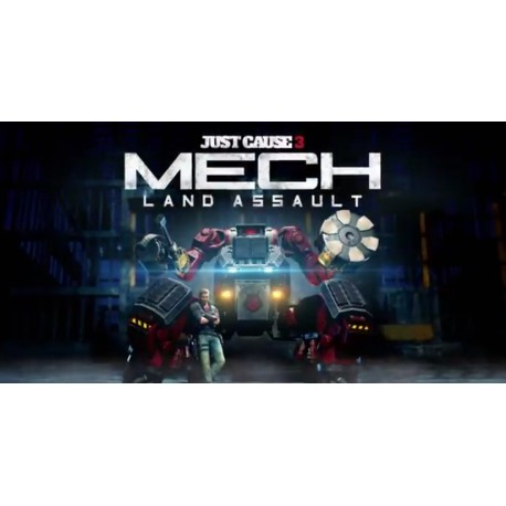 Just Cause 3 - Mech Land Assault DLC Steam CD Key