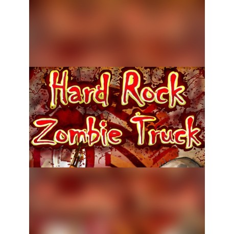 Hard Rock Zombie Truck Steam CD Key