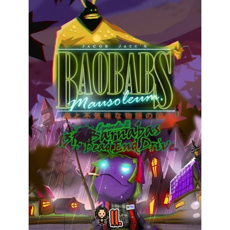 Baobabs Mausoleum Ep. 2: 1313 Barnabas Dead End Drive Steam CD Key