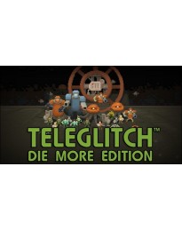 Teleglitch: Die More Edition Steam CD Key