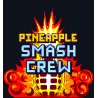 Pineapple Smash Crew Steam CD Key