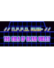 //N.P.P.D. RUSH//- The milk of Ultraviolet PC Steam CD Key