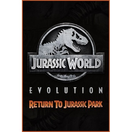 Jurassic World Evolution - Return To Jurassic Park DLC PC Steam CD Key