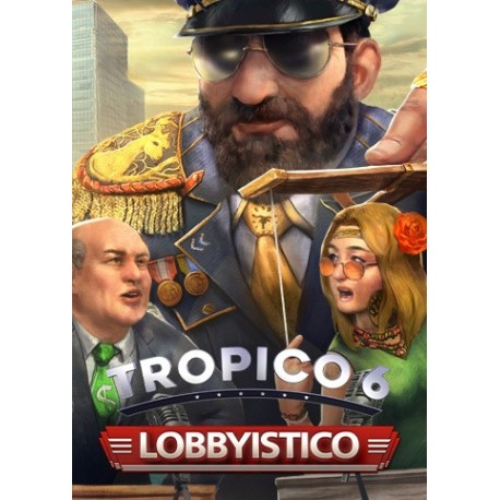 Tropico 6 - Lobbyistico DLC Steam Altergift