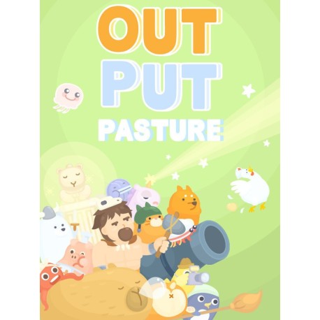 Output Pasture Steam CD Key