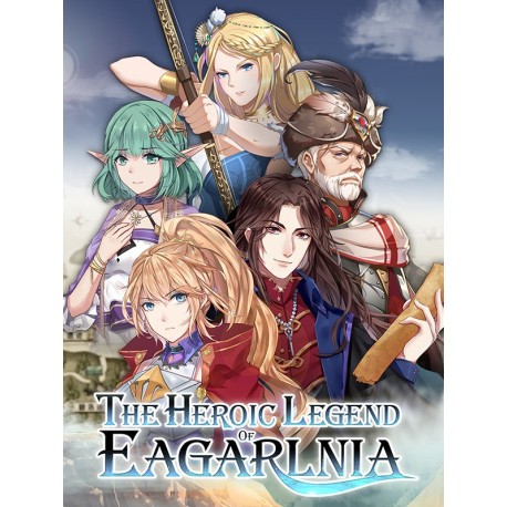 The Heroic Legend Of Eagarlnia Steam CD Key