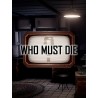 Who Must Die EU Steam CD Key