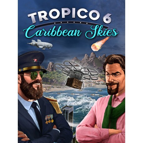 Tropico 6 - Caribbean Skies DLC Steam CD Key